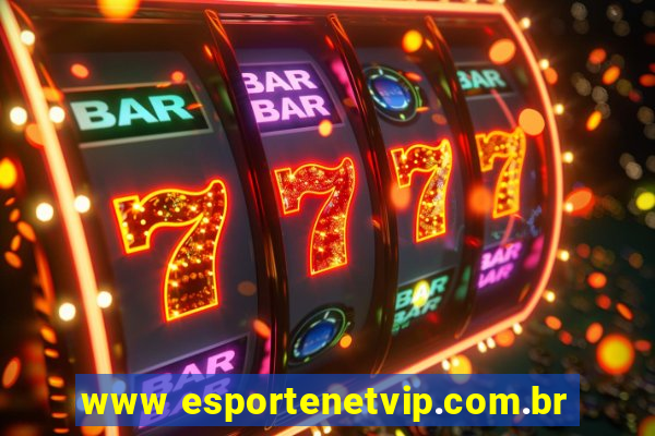 www esportenetvip.com.br